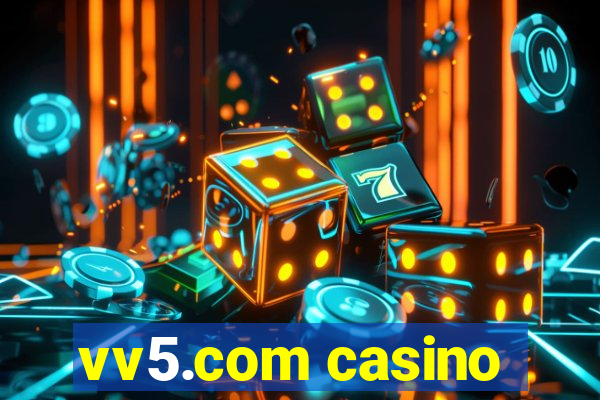 vv5.com casino